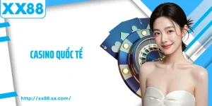 casino quốc tế