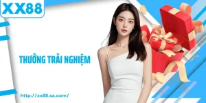 thưởng trải nghiệm